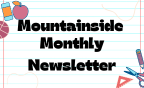 MOUNTAINSIDE NEWSLETTER